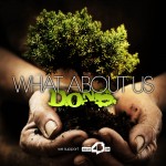D.O.N.S. - WHAT ABOUT US D.O.N.S. - WHAT ABOUT US