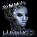 Tokio-Hotel-Humanoid Tokio-Hotel-Humanoid