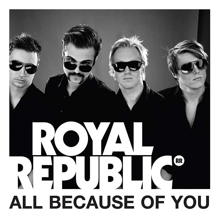 ROYALREPUBLIC Der Sound der Ende 2007 gegr ndeten Skandinavien Combo ist
