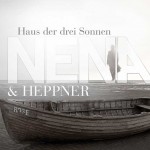 Nena + Heppner - Haus der drei Sonnen Nena + Heppner - Haus der drei Sonnen