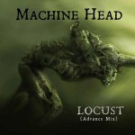 Machine_Head_Locust Machine_Head_Locust