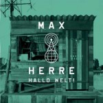 Max Herre - Hallo Welt