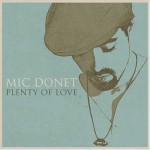 Mic Donet - Plenty Of Love Mic Donet - Plenty Of Love