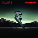 The Killers - Runaways