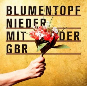 Blumentopf - Nieder mit der GbR