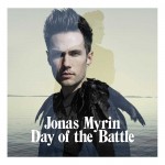Jonas Myrin - Day Of The Battle