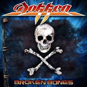 Dokken - Broken Bones Dokken - Broken Bones