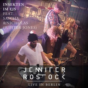 Jennifer Rostock - Insekten Im Eis feat Sascha und  Nicholas 