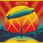 Led Zeppelin - Celebration Day Led Zeppelin - Celebration Day