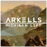 Arkells - Michigan Left Arkells - Michigan Left