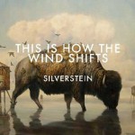Silverstein - This Is How The Wind Shifts Silverstein - This Is How The Wind Shifts