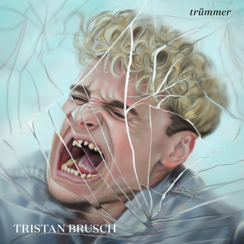 Tristan Brusch – „Trümmer“