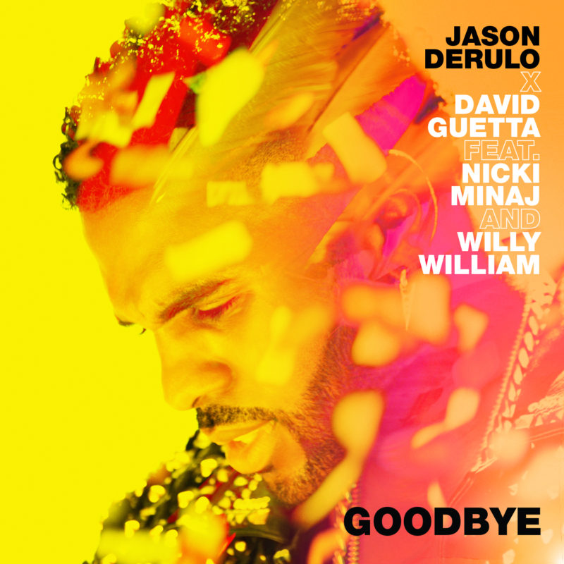 Superstar-Kollabo: Jason Derulo x Nicky Minaj x David Guetta x Willy William sagen gemeinsam „Goodbye“